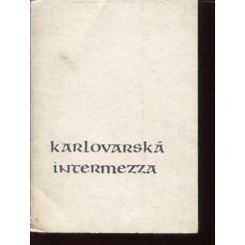 Karlovarská intermezza (poezie, bibliofilie, Karlovy Vary, podpis Karel Fron)