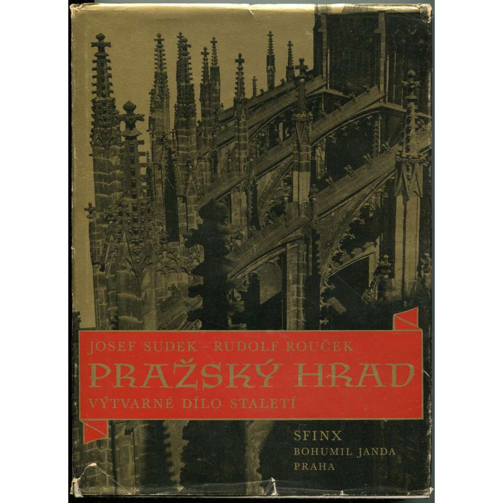 Pražský hrad [foto Josef Sudek Praha] Výtvarné dílo staletí v obrazech Josefa Sudka