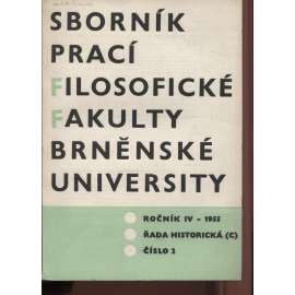 Sborník prací filosofické fakulty Brněnské university, roč. IV/1955, řada historická č. 2
