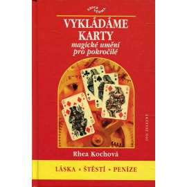 Vykládáme karty – magické umění pro pokročilé