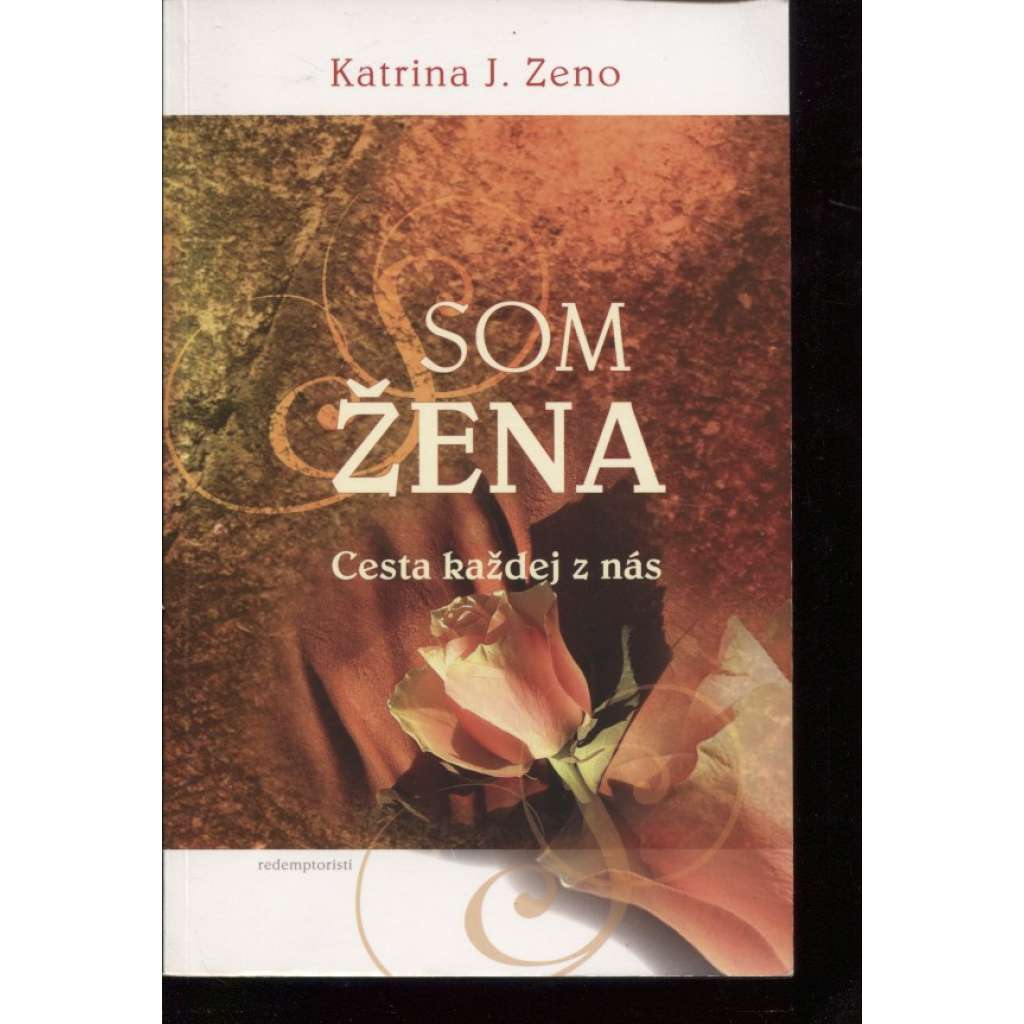 Som žena. Cesta každej z nás (text slovensky)