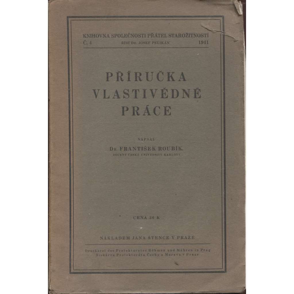 Příručka vlastivědné práce (1941) František Roubík (podpis)