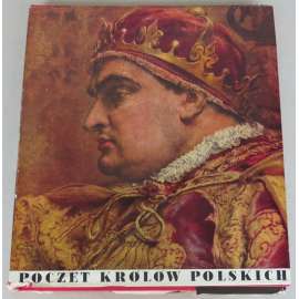 Poczet królów polskich według Jana Matejki