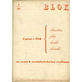 Blok – časopis pro umění, roč. III, číslo 4/1949. Umění v ČSR na cestě k socialistickému realismu