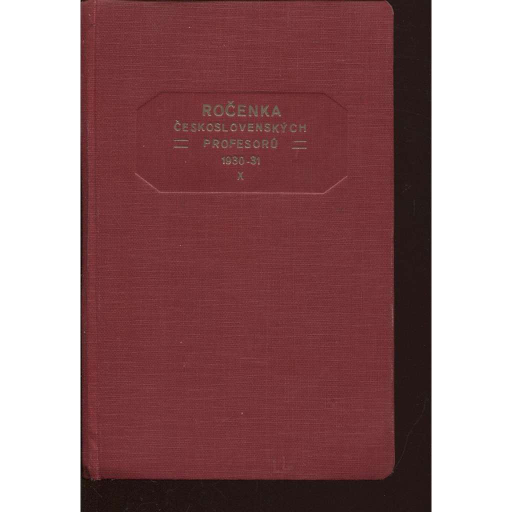 Ročenka československých prefesorů, školní rok 1930-31, X.