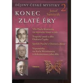 Dějiny české mystiky - Konec zlaté éry (2. díl)
