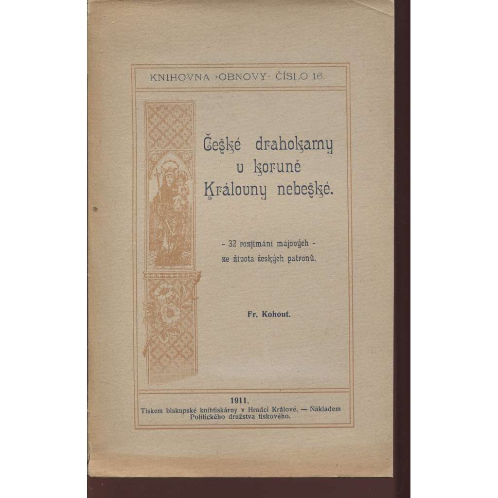 České drahokamy v koruně Královny nebeské