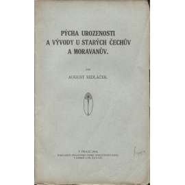 Pýcha urozenosti a vývody u starých Čechův a Moravanův (šlechta)