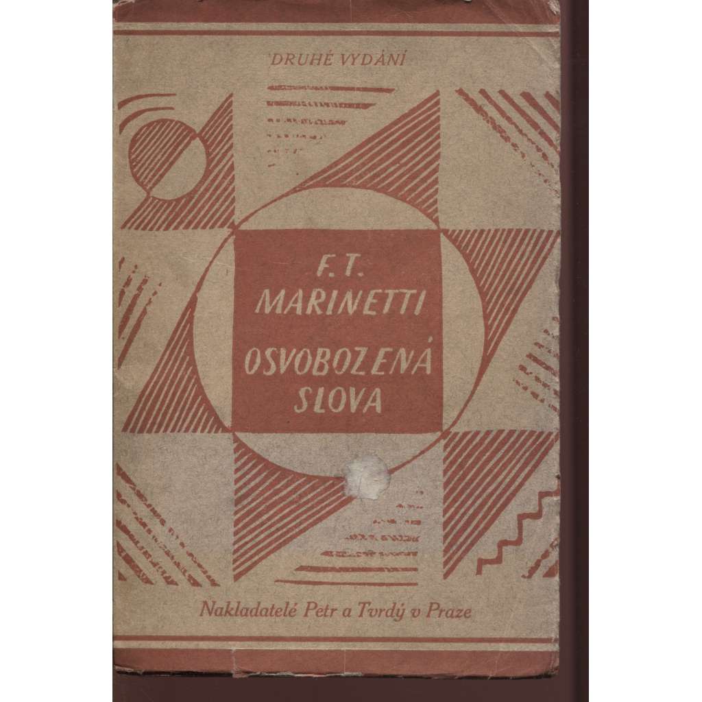 Osvobozená slova (2. vydání - Edice Atom VI - 1922) - obálka Josef Čapek - uvnitř 4x příloha - rozkládací text básně - futurismus