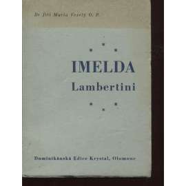 Blahoslavená Imelda Lambertini, dominikánka