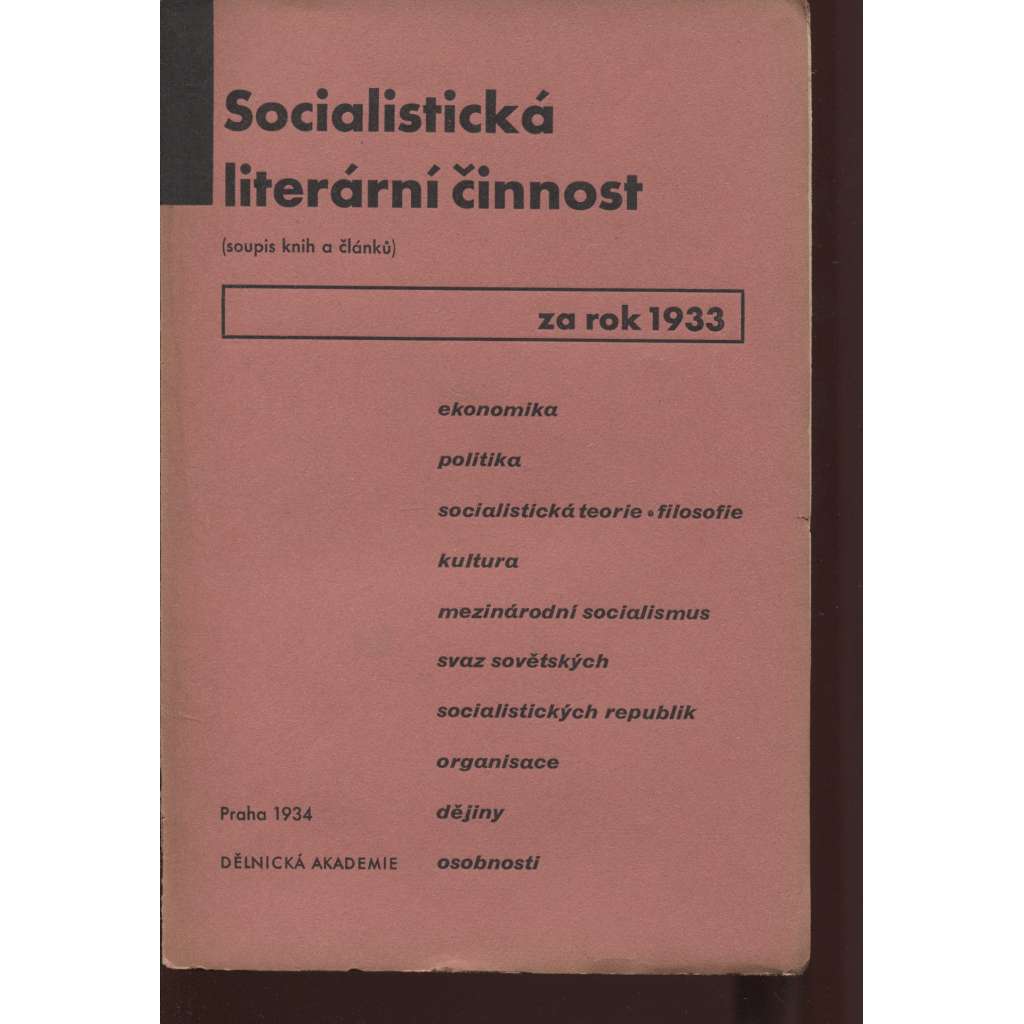 Socialistická literární činnost (soupis knih a článků) 1933