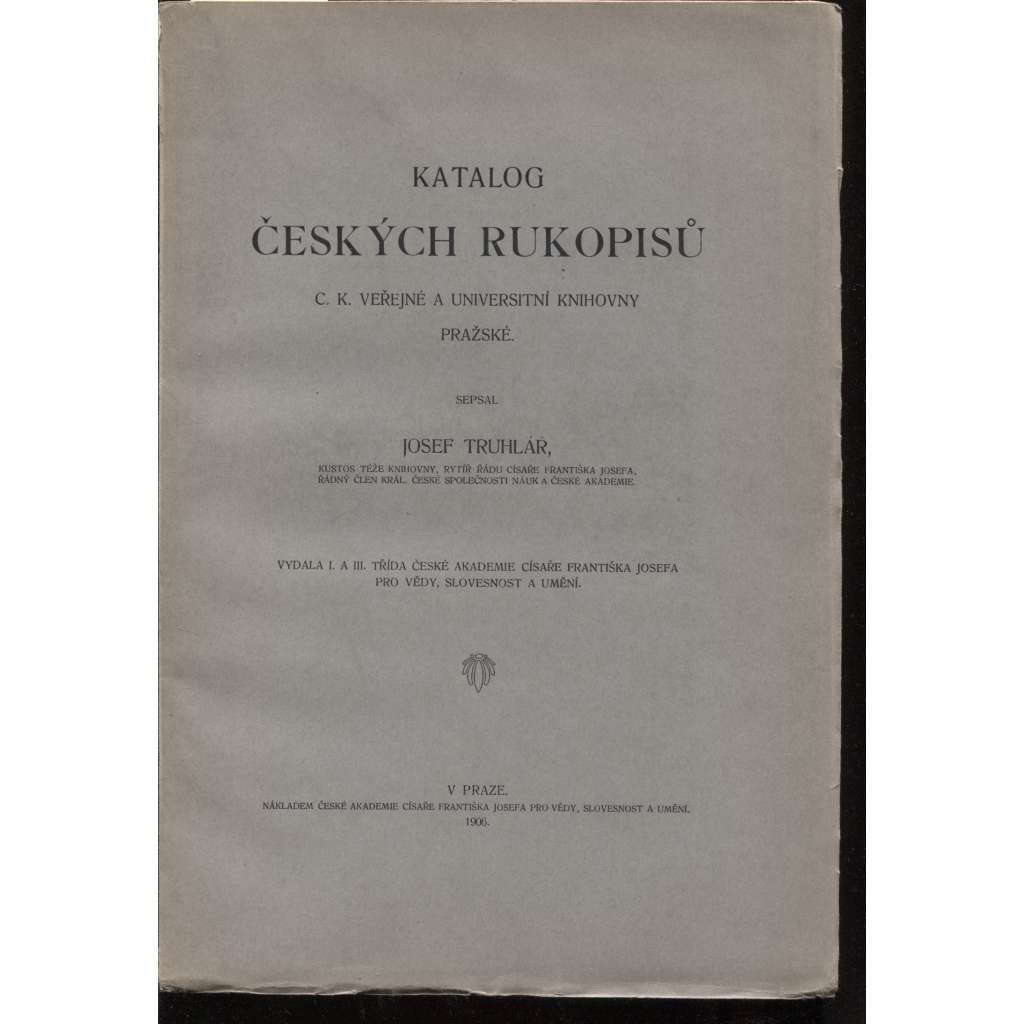 Katalog českých rukopisů C. k. veřejné a universitní knihovny pražské (Národní knihovna ČR - Klementinum)