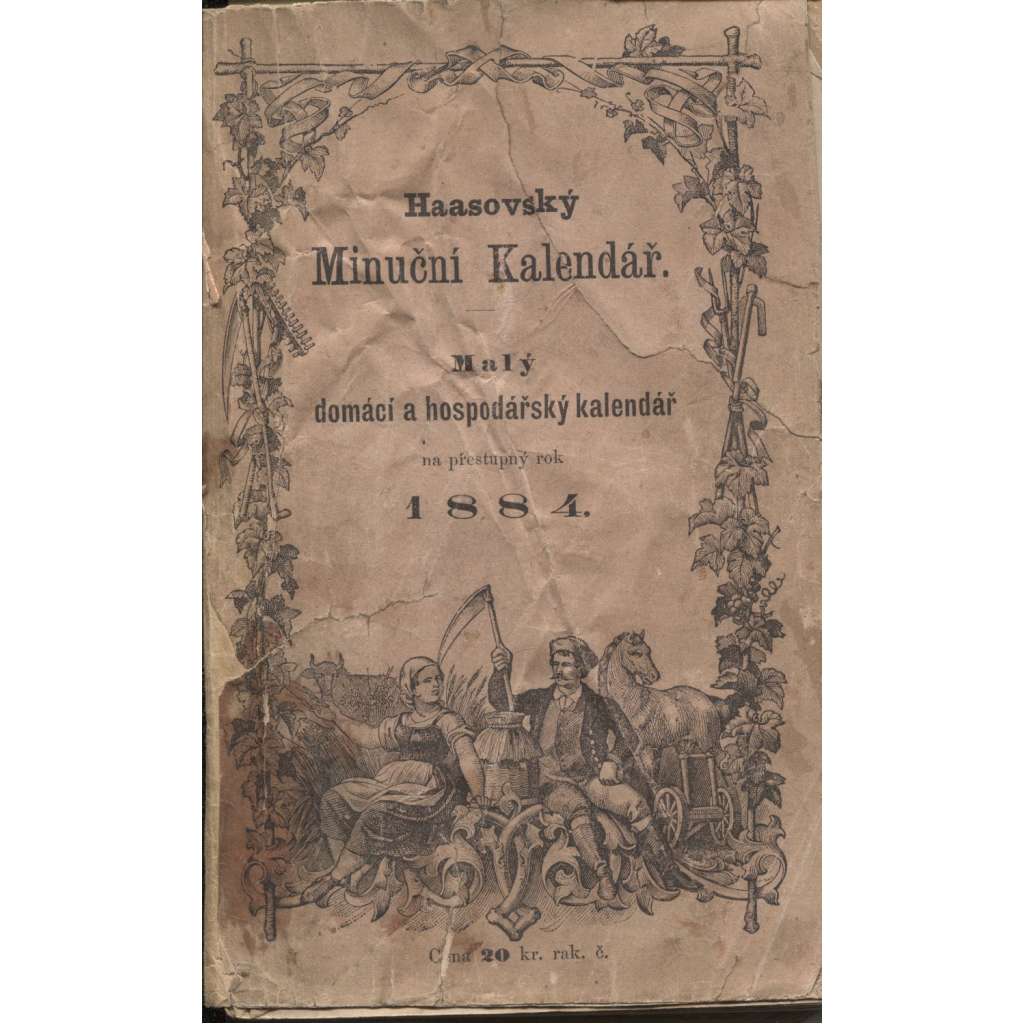 Haasovský Minuční kalendář. Malý domácí a hospodářský kalendář na přestupný rok 1884