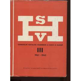 Generální katalog hudebnin a knih o hudbě III. (1961-1963)