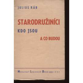 Starodružiníci, kdo jsou a co budou