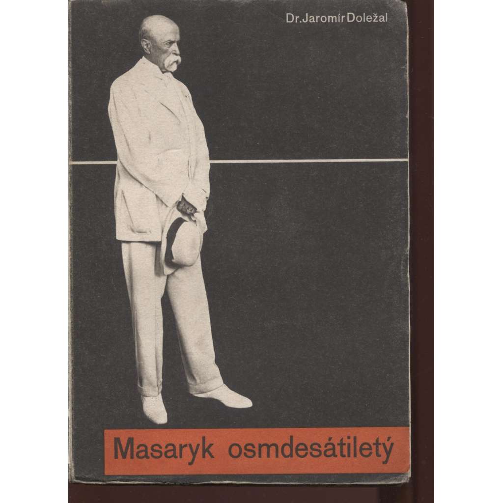 Masaryk osmdesátiletý (obálka Ladislav Sutnar)