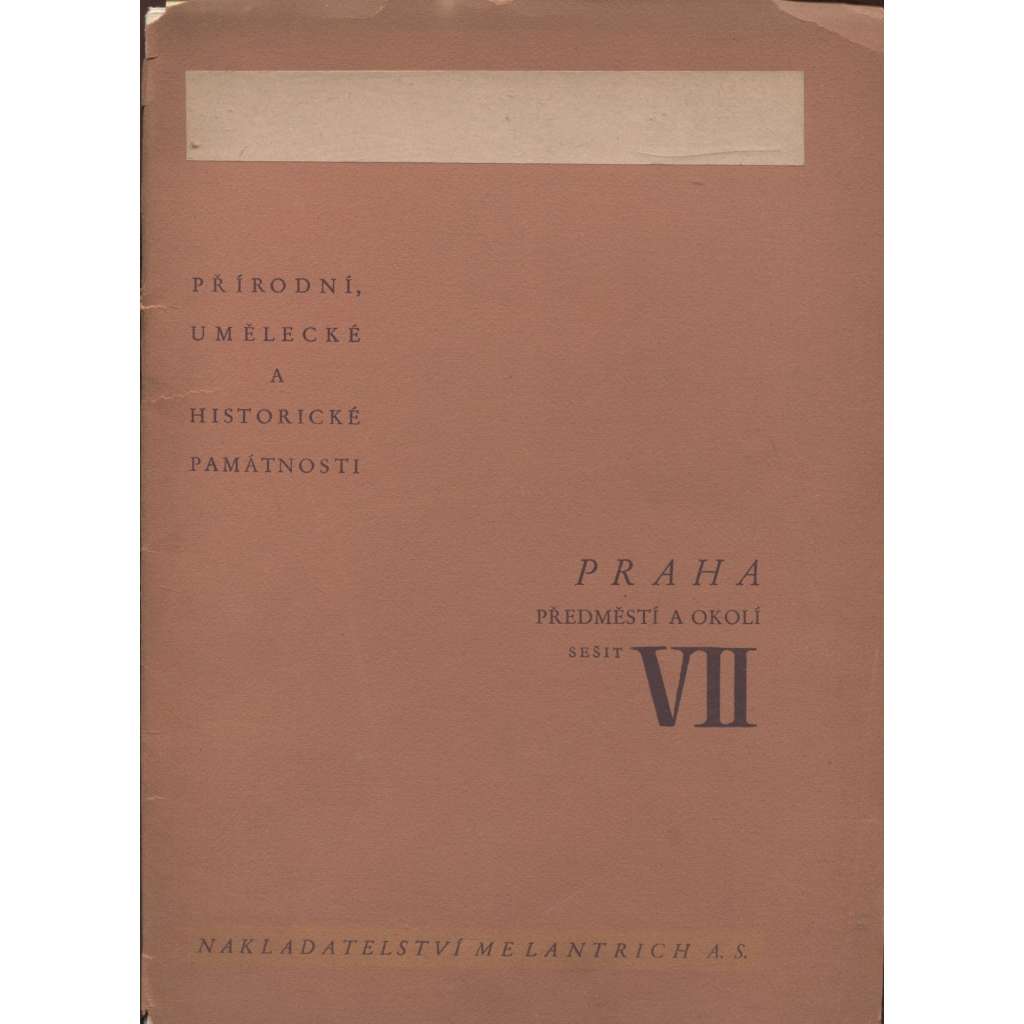 Praha - Předměstí a okolí  (Josef Sudek) - Přírodní, umělecké a historické památnosti