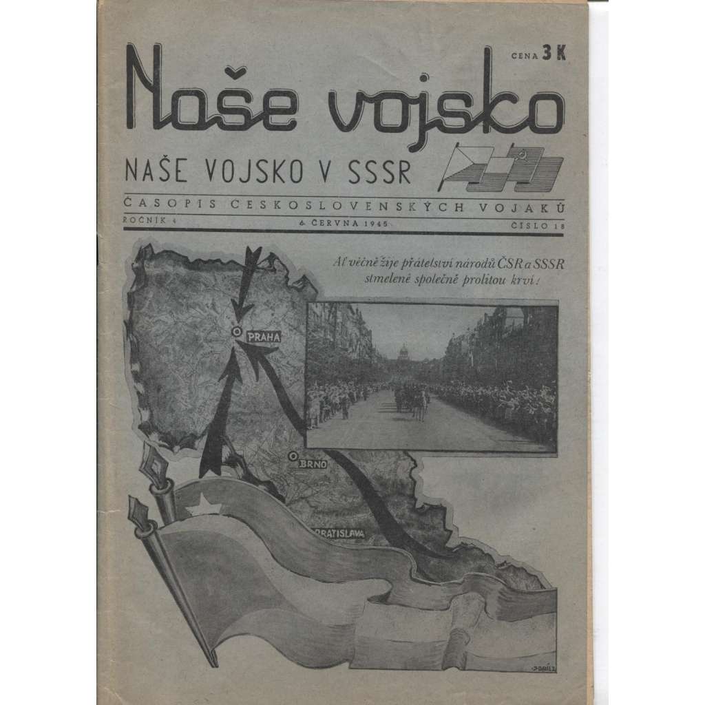 Naše vojsko, ročník IV., číslo 18/1945. Naše vojsko v SSSR