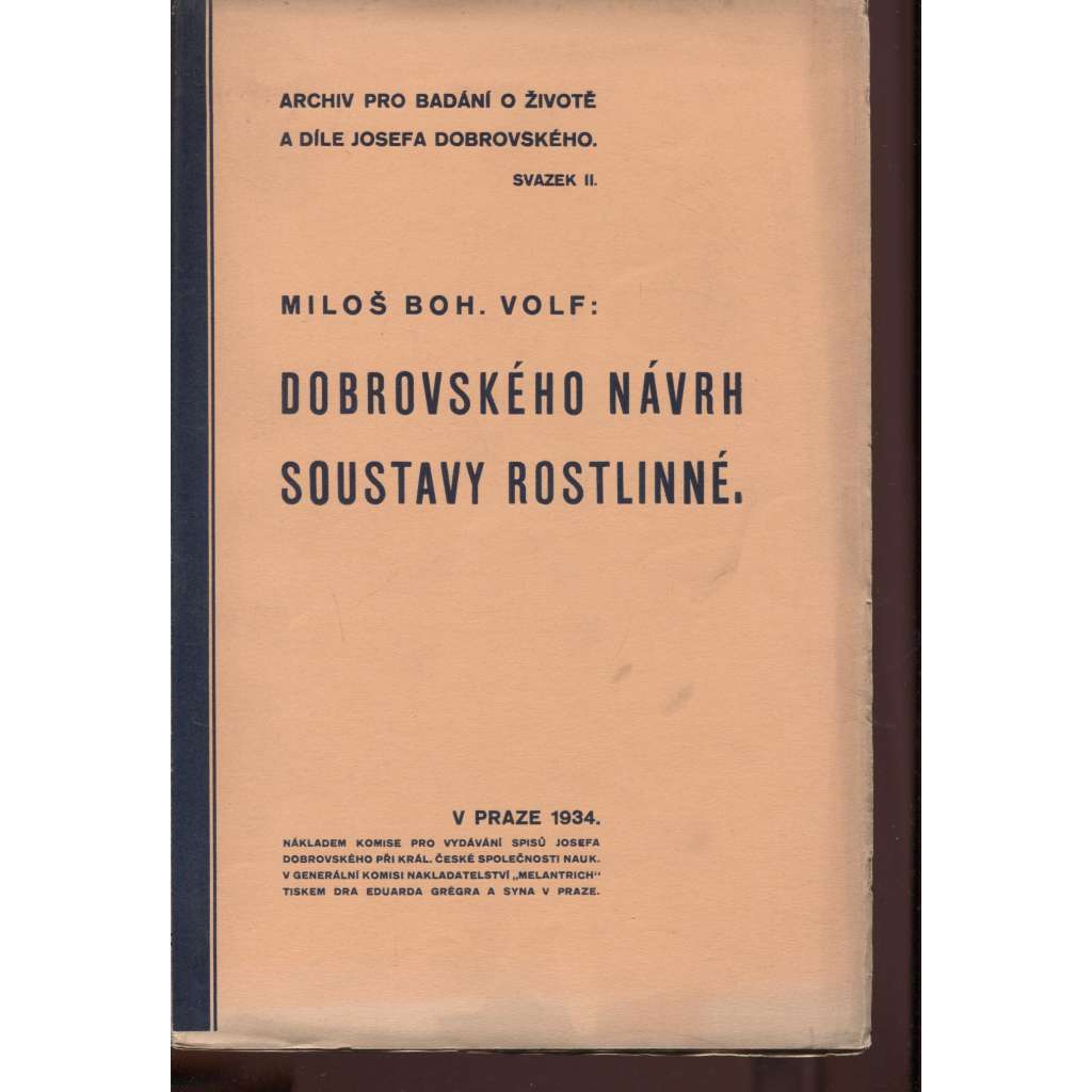 Dobrovského návrh soustavy rostlinné - Archiv pro bádání o životě a díle J. Dobrovského, svazek II.