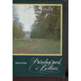 Prírodný park v Betliari [zámek Betliar; okrasné dřeviny, stromy, přírodní anglický park - Slovensko; kaštel]