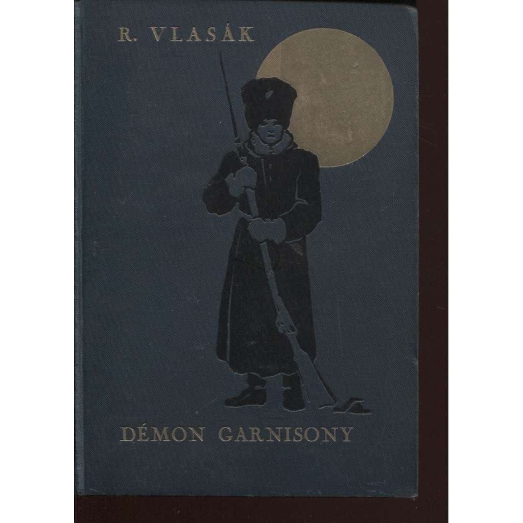 Démon Garnisony a jiné příběhy (podpis Rudolf Vlasák)