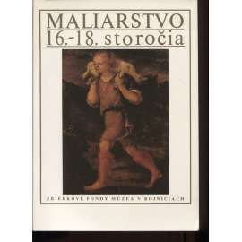Maliarstvo 16.-18. storočia (text slovensky)