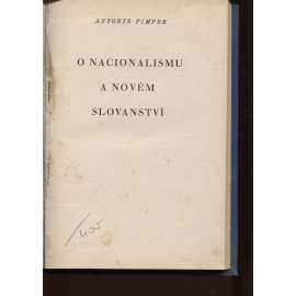 O nacionalismu a novém slovanství