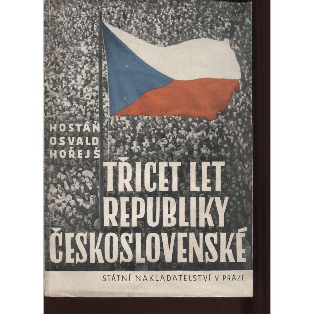 Třicet let Republiky československé