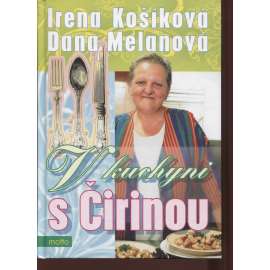 V kuchyni s Čirinou V kuchyni s Čirinou