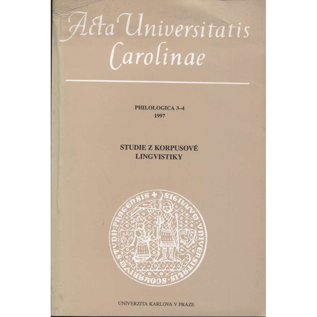 Studie z korpusové lingvistiky. Acta Universitatis Carolinae 3-4/1997