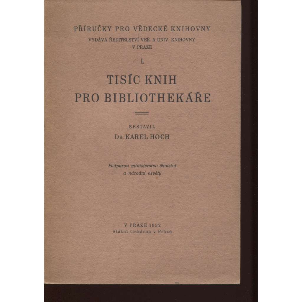 Tisíc knih pro bibliothekáře - Příručky pro vědecké knihovny