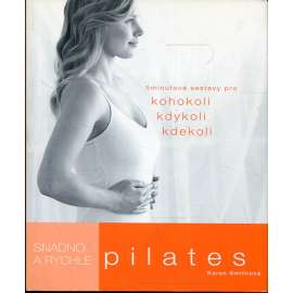 Pilates snadno a rychle