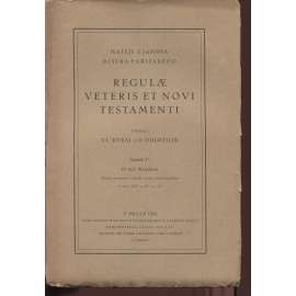 Regulae Veteris et Novi Testamenti (Výbor z Pravidel Starého a Nového Zákona )