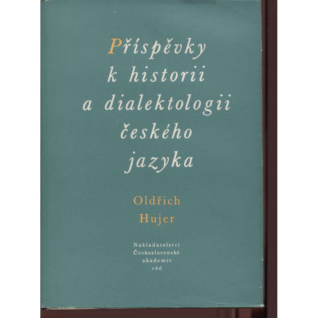 Příspěvky k historii a dialektologii českého jazyka