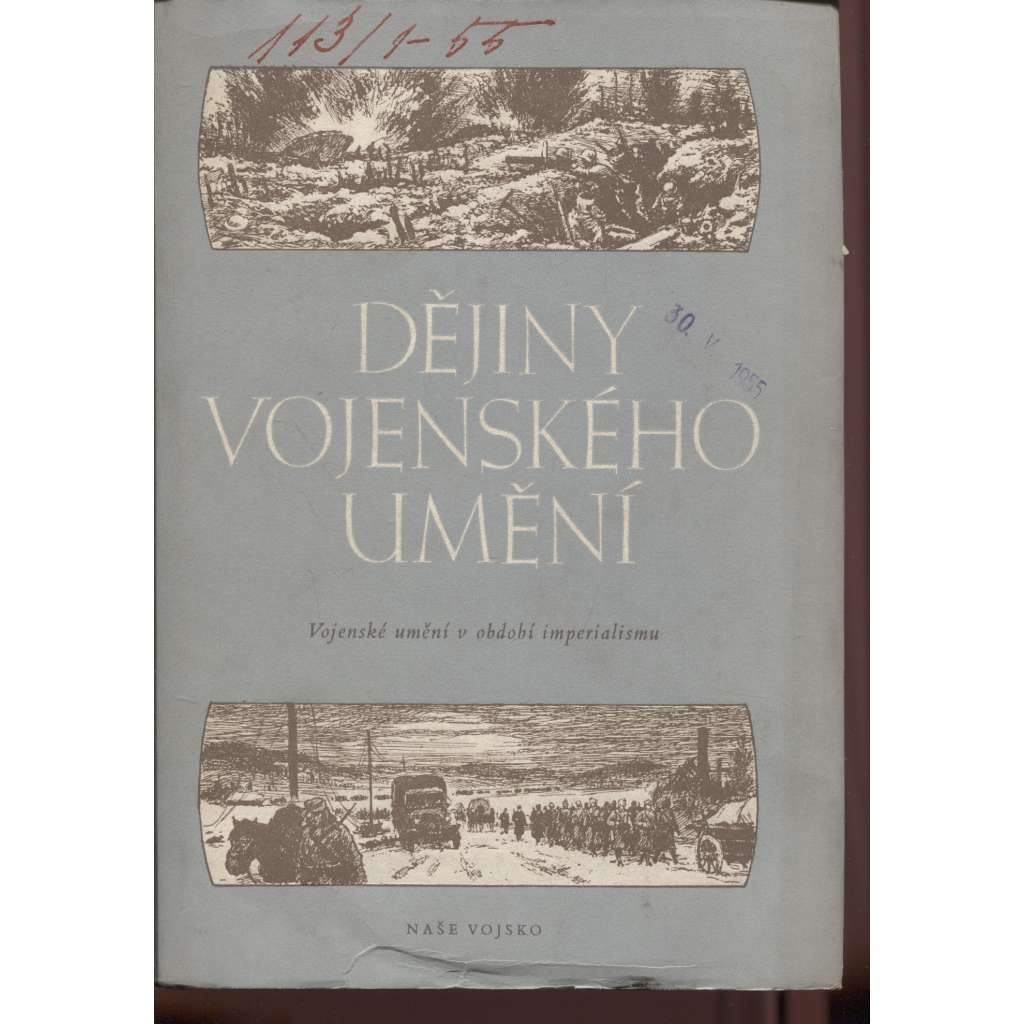 Dějiny vojenského umění. Díl III. Vojenské umění v období imperialismu