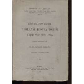 Nově nalezený zlomek formuláře biskupa Tobiáše z Bechyně (1279-1296)