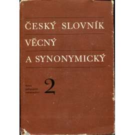 Český slovník věcný a synonymický II.