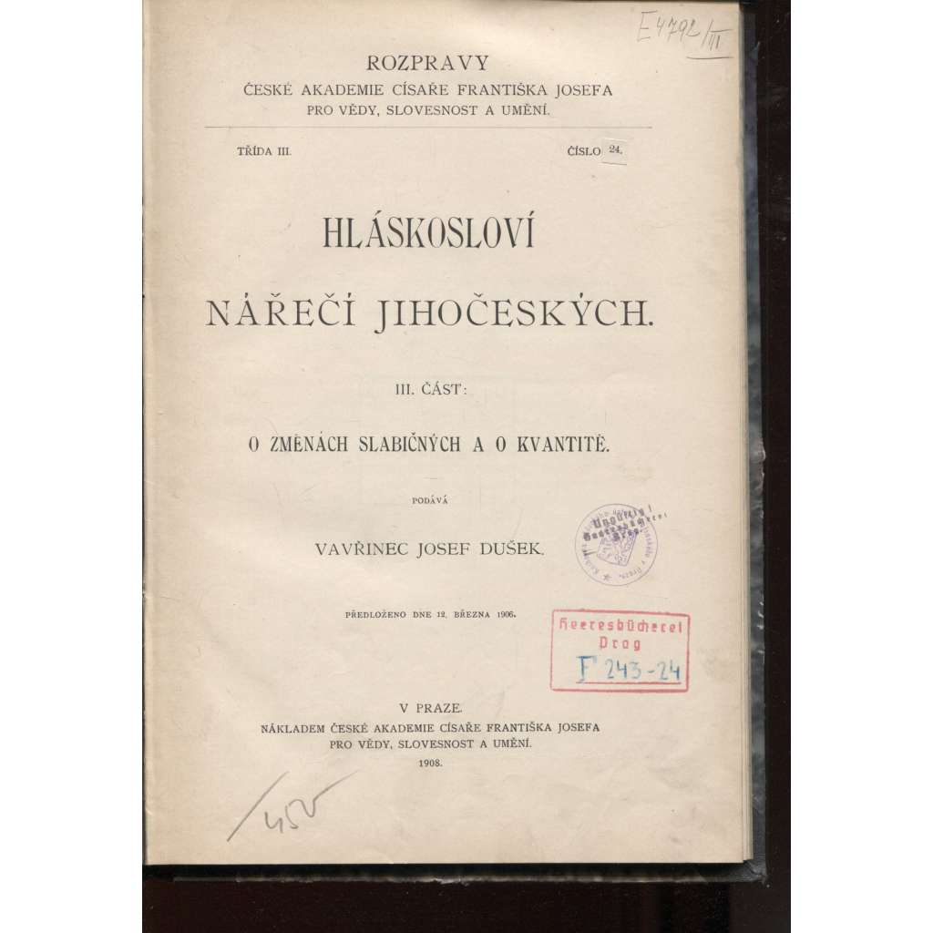 Hláskosloví nářečí jihočeských III. část: O změnách slabičných a o kvantitě