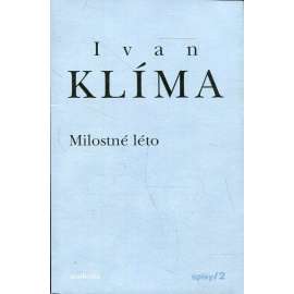 Milostné léto (Spisy II.)