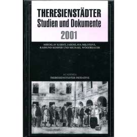 Theresienstädter Studien und Dokumente 2001 [Terezínské studie a dokumenty; Terezín]