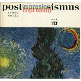 Postimpresionismus (edice -ismy) - pozdní impresionismus