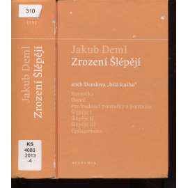 Zrození Šlépějí: aneb Demlova „bílá kniha“