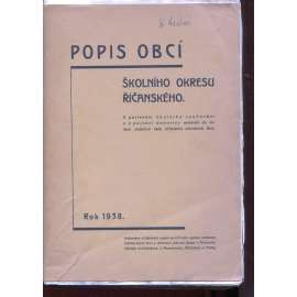 Popis obcí školního okresu říčanského (Říčany, okolí Prahy, 1938)