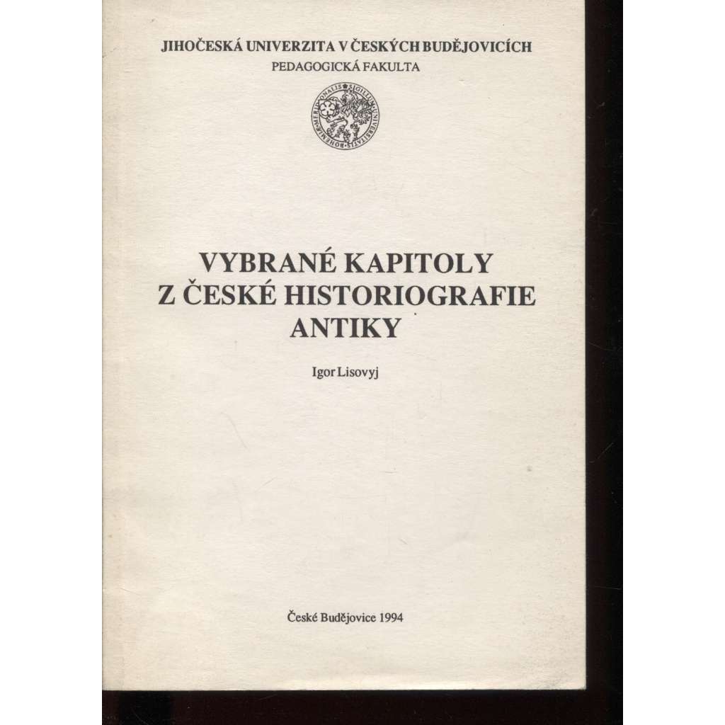 Vybrané kapitoly z české historiografie antiky