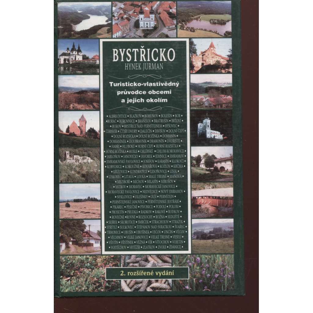 Bystřicko (Bystřice nad Pernštejnem) Turisticko-vlastivědný průvodce obcemi a jejich okolím