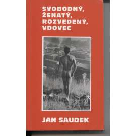 Svobodný, ženatý, rozvedený, vdovec [Jan Saudek]
