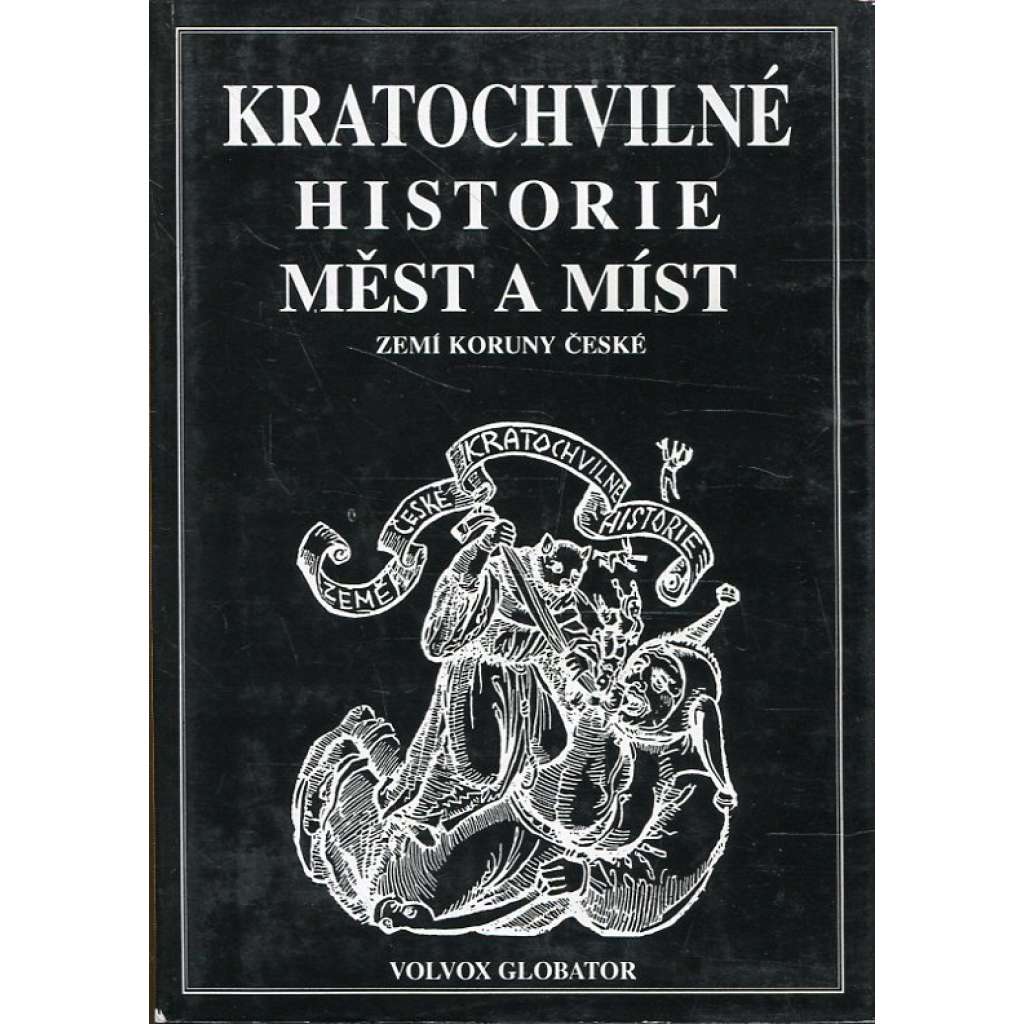 Kratochvilné historie měst a míst zemí koruny české