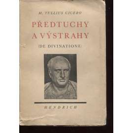 Předtuchy a výstrahy (De Divinatione)