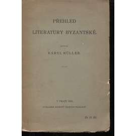 Přehled literatury byzantské (byzantská literatura, říše)