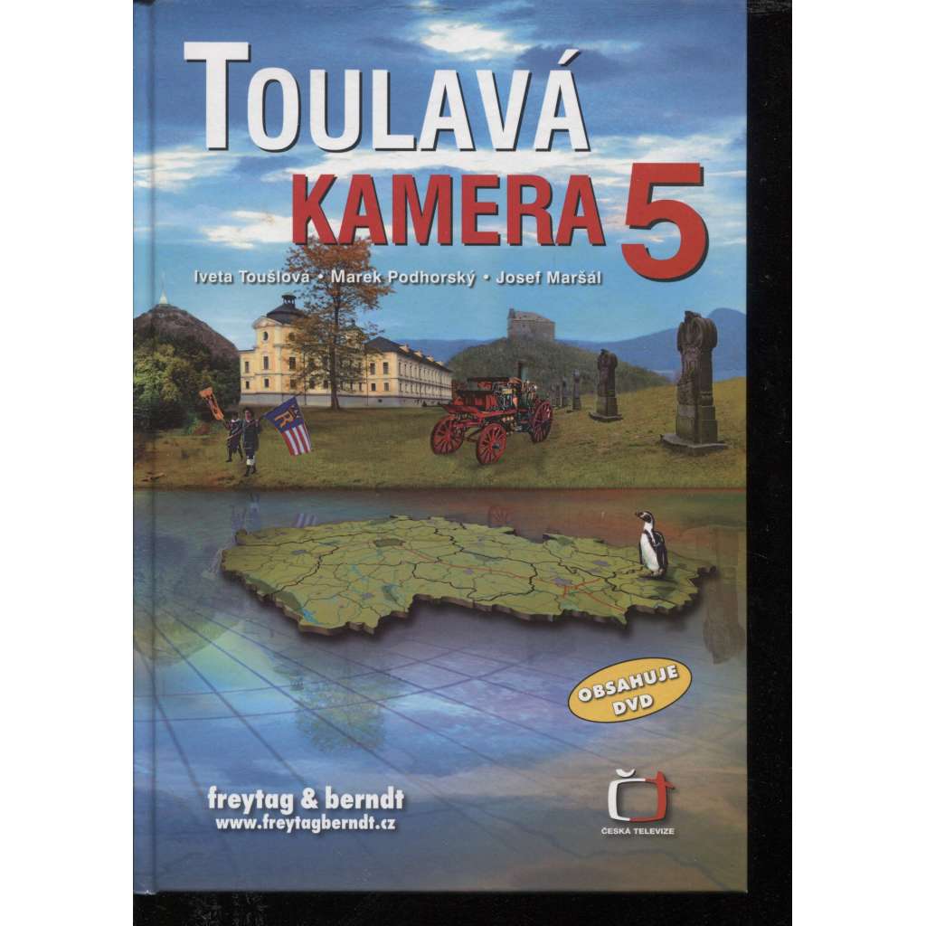 Toulavá kamera 5 [televizní průvodce po Čechách, mj. Čáslav, Čakovice, Svojšice, Zlín, Vinoř, Říp, Jirkov, Ještěd, Boubín ad.]
